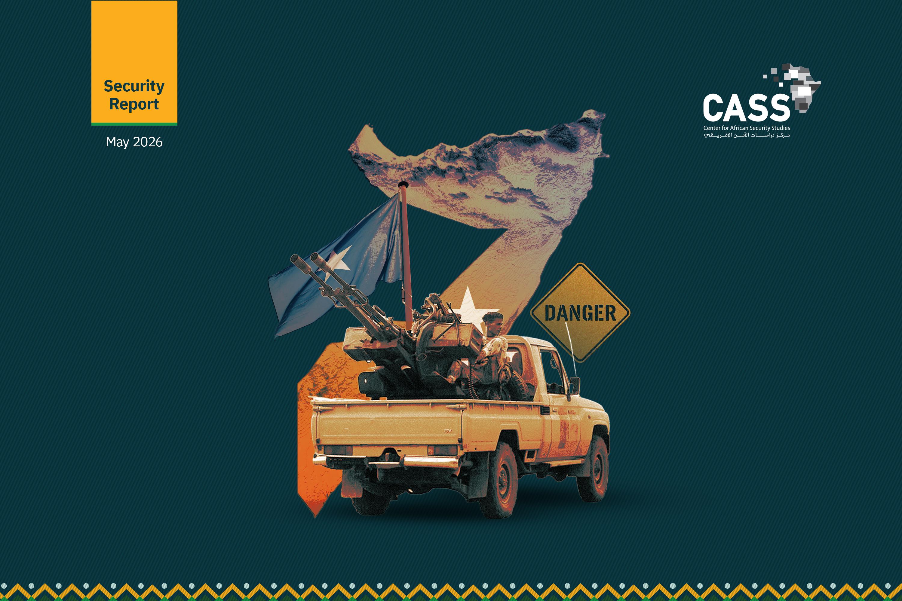 Rivalry over Gedo Threatens the Stability of Southern Somalia