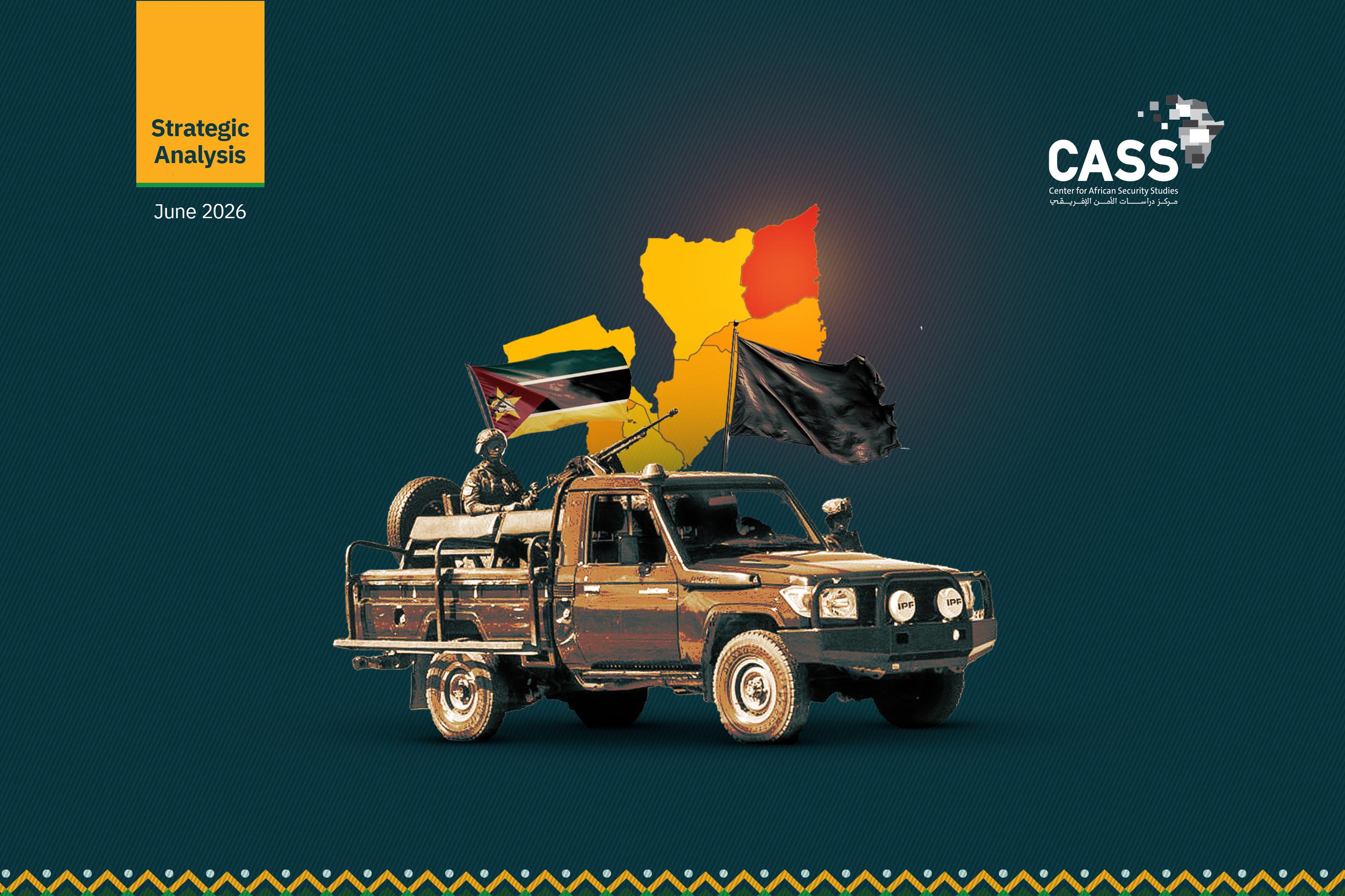 The Cabo Delgado Insurgency in Mozambique Transforms into a Protracted War of Attrition