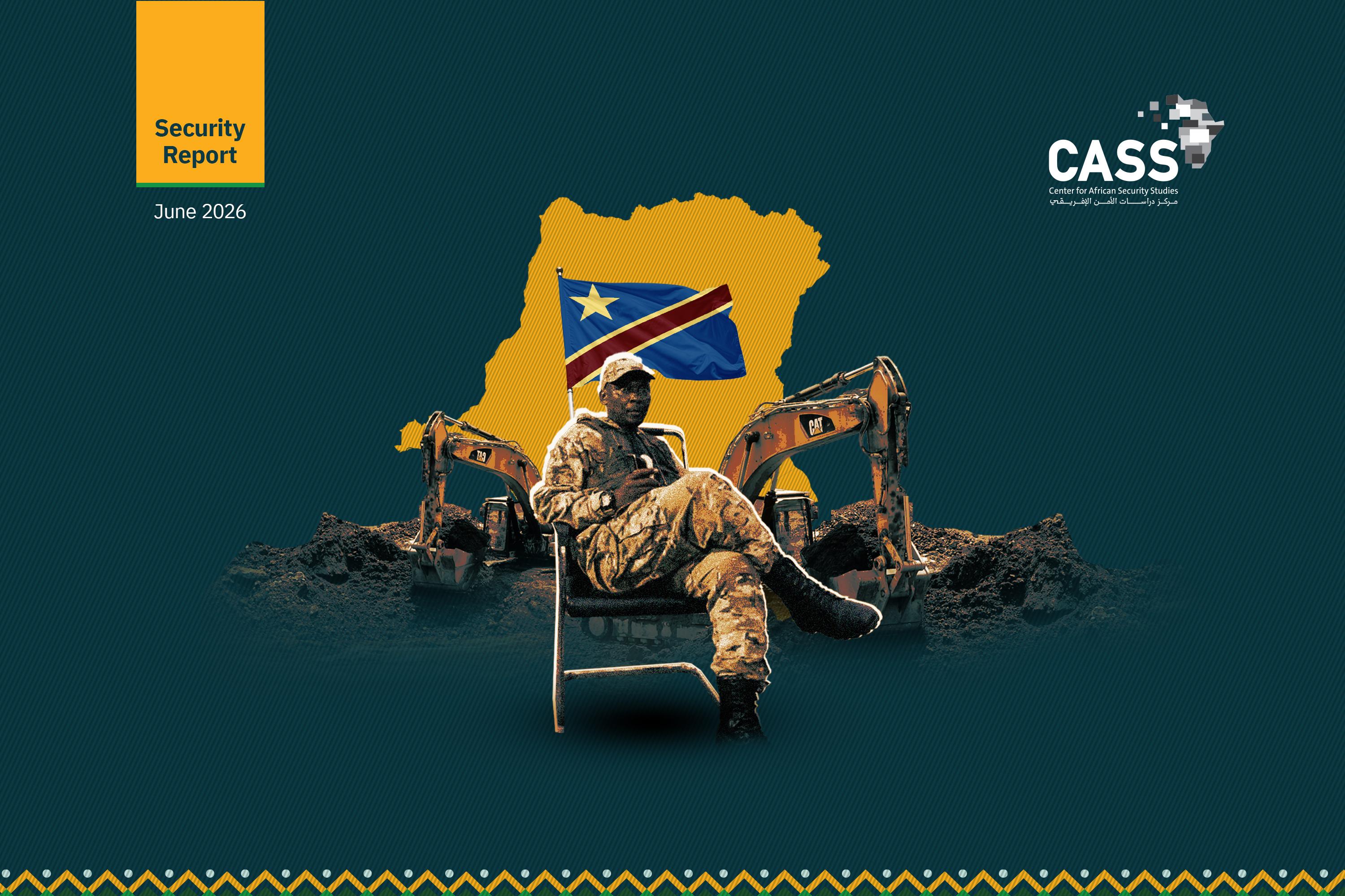 The Militarisation of the Mining Sector in the Democratic Republic of Congo Deepens the Security Stability Crisis